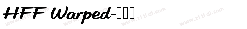 HFF Warped字体转换